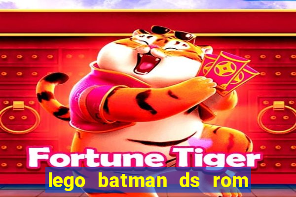 lego batman ds rom pt br